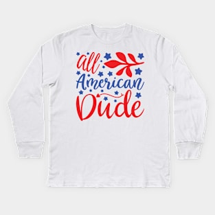 All American Dude Kids Long Sleeve T-Shirt